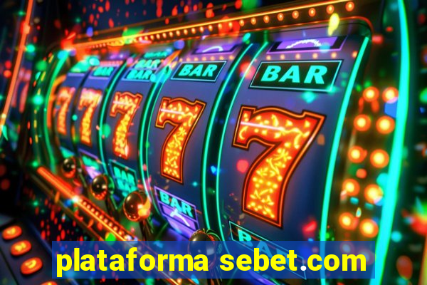 plataforma sebet.com